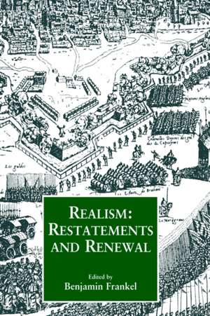 Realism: Restatements and Renewal de Benjamin Frankel