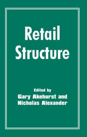 Retail Structure de Gary Akehurst