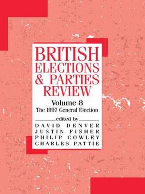 British Elections and Parties Review: The General Election of 1997 de Philip Cowley