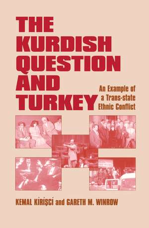 The Kurdish Question and Turkey: An Example of a Trans-state Ethnic Conflict de Kemal Kirisci