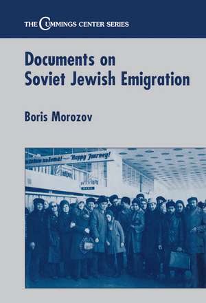 Documents on Soviet Jewish Emigration de Boris Mozorov