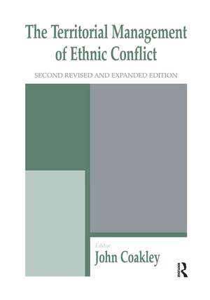 The Territorial Management of Ethnic Conflict de John Coakley