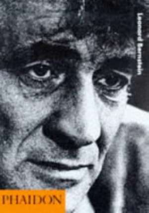 Leonard Bernstein: Contemporary Artist de Paul Myers