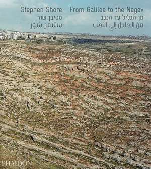 Stephen Shore: From Galilee to the Negev de Stephen Shore