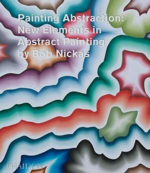 Painting Abstraction de Bob Nickas