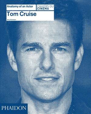 Tom Cruise: The Giant Game of Sculpture de Amy Nicholson