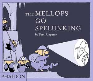 The Mellops Go Spelunking de Tomi Ungerer