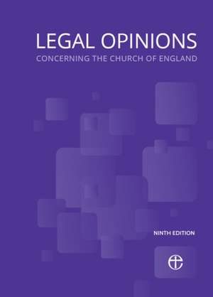 Legal Opinions Concerning the Church of England de Legal Advisory Commission