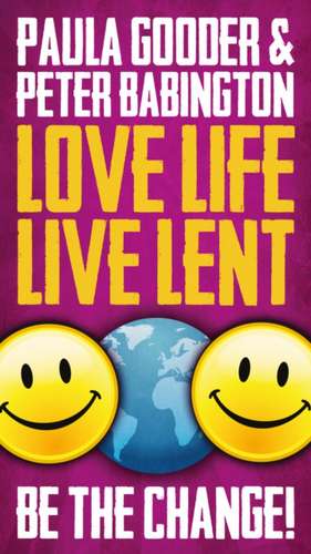 Love Life Live Lent Adult and Youth de Paula Gooder