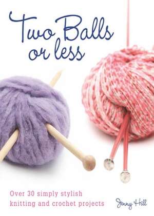 Two Balls or Less de Jenny Hill