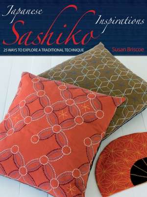 Japanese Sashiko Inspirations de Susan Briscoe