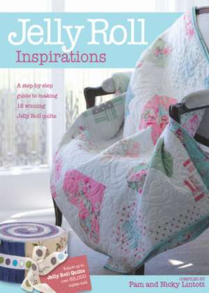 Jelly Roll Inspirations de PAM LINTOTT