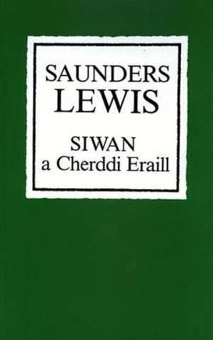 Siwan a Cherddi Eraill de Saunders Lewis