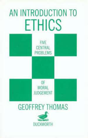 An Introduction to Ethics de Geoffrey Thomas