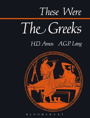 These Were the Greeks de A.G.P. Lang