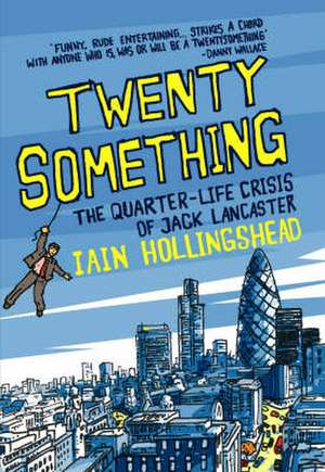 Twenty Something de Iain Hollingshead