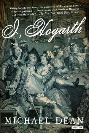 Dean, M: I, Hogarth de Michael Dean