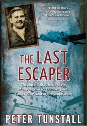 The Last Escaper de Peter Tunstall