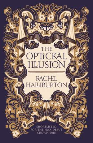 The Optickal Illusion de Rachel Halliburton