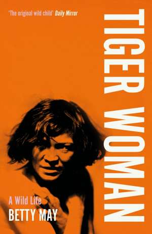 Tiger Woman de Betty May