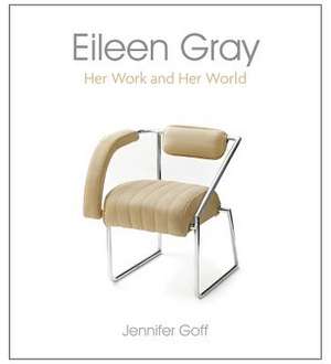 Eileen Gray de Jennifer Goff