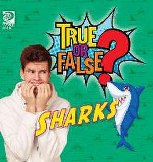 True or False? Sharks de World Book