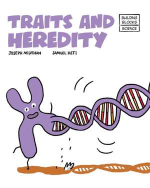 Traits and Heredity de Joseph Midthun
