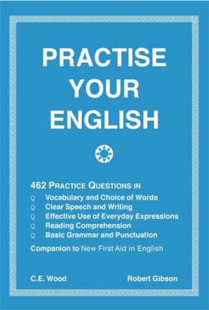 Practise Your English de Robert Gibson