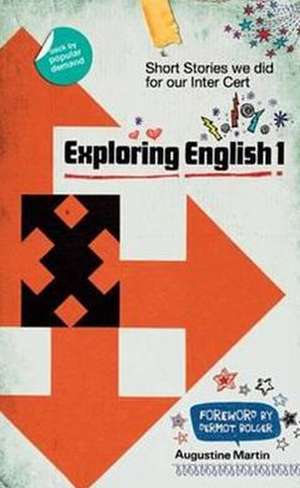 Exploring English 1 de Augustine Martin