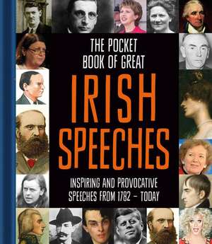 The Pocket Book of Great Irish Speeches