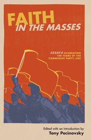 Faith in the Masses de Tony Pecinovsky