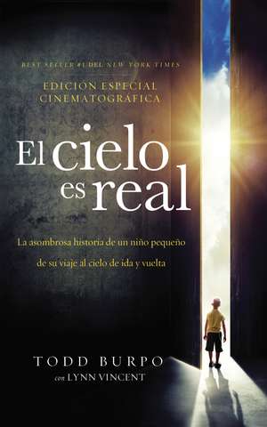 El cielo es real -Edición cinematográfica de Todd Burpo