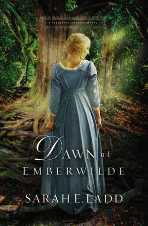 Dawn at Emberwilde de Sarah E. Ladd