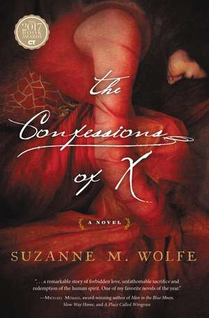 The Confessions of X de Suzanne M. Wolfe