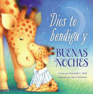 Dios te bendiga y buenas noches de Hannah Hall