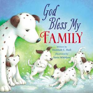 God Bless My Family de Hannah Hall