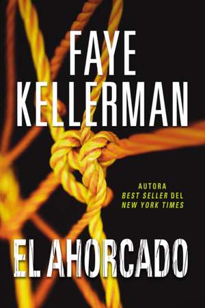 ahorcado de Faye Kellerman