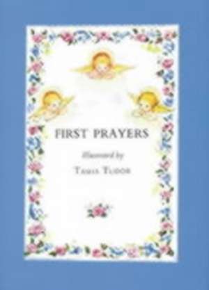 First Prayers de Tasha Tudor