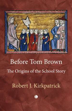 Before Tom Brown de Robert Kirkpatrick