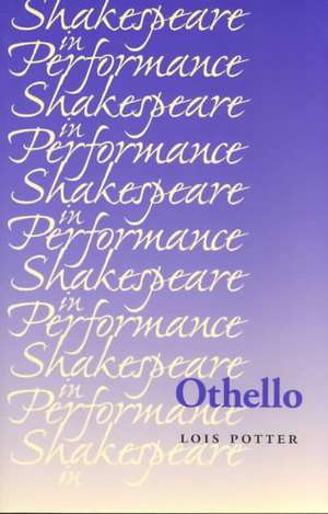 "Othello" de Lois Potter