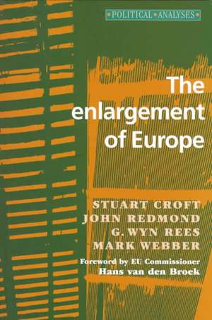 The Enlargement of Europe de Stuart Croft