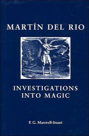 Martin Del Rio: Investigations into Magic de Martin Delrio