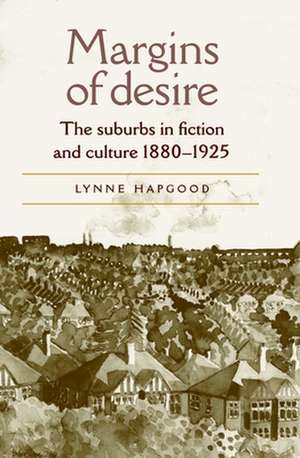 Margins of Desire de Lynne Hapgood