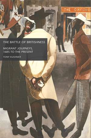 The Battle of Britishness de Tony Kushner