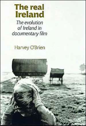 The Real Ireland de HARVEY O'BRIEN