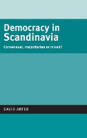 Democracy in Scandinavia de David Arter