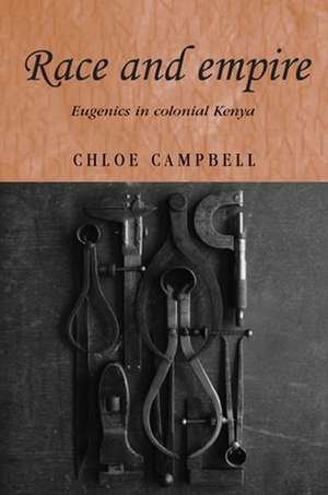 Race and Empire de Chloe Campbell