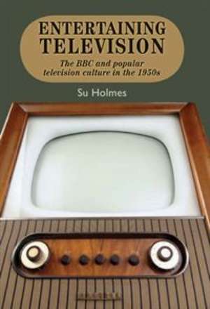 Entertaining Television de Su Holmes