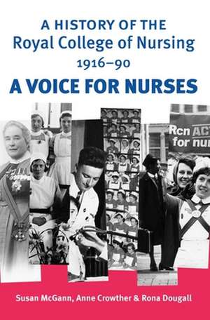 History of the Royal College of Nursing 1916-90 de Susan McGann