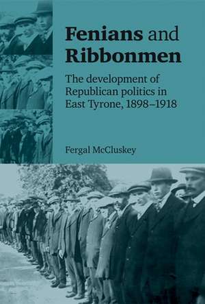 Fenians and Ribbonmen de Fergal McCluskey